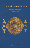 Rubaiyat of Rumi, The Ergin Translations, Volume 2