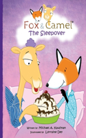 The Sleepover: (Fox and Camel)