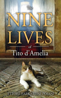 Nine Lives of Tito d'Amelia