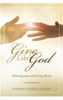 Give Like God