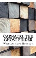 Carnacki, The Ghost Finder