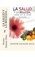 La Salud y La Belleza...