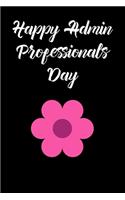 Happy Admin Professionals Day