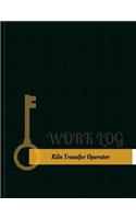 Kiln-Transfer Operator Work Log