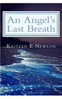 Angel's Last Breath