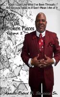 Making It on Broken Pieces Volume 2
