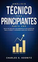 Análisis técnico para principiantes Parte uno (Segunda edición)
