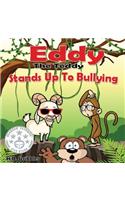 Eddy The Teddy Stands Up To Bullying