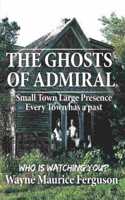 The Ghosts of Admiral