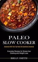 Paleo Slow Cooker