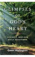 Glimpses of God's Heart