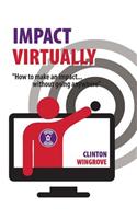 Impact Virtually