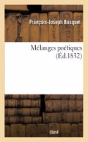 Mélanges Poétiques