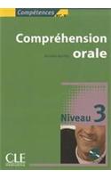 Competences Comprehension Orale, Niveau 3 [With CD (Audio)]