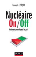 Nucleaire on/off - analyse economique d'un pari - prix marcel boiteux 2013