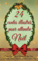 24 contes illustrés pour attendre Noël