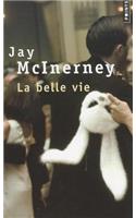 La Belle Vie