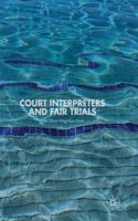 Court Interpreters and Fair Trials