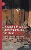 Changing Urban Renewal Policies in China