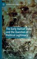 Early Haitian State and the Question of Political Legitimacy