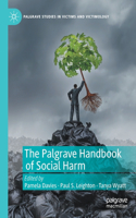 Palgrave Handbook of Social Harm