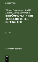Sammlung Göschen Einführung in die Teilgebiete der Informatik