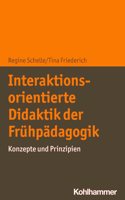 Interaktionsorientierte Didaktik Der Fruhpadagogik