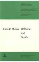 Eudo C. Mason: Hoelderlin and Goethe