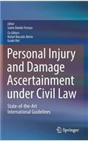 Personal Injury and Damage Ascertainment Under Civil Law