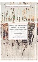 Poetry and Performance During the British Poetry Revival 1960–1980