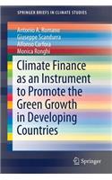 Climate Finance as an Instrument to Promote the Green Growth in Developing Countries