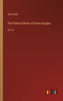 Poetical Works of Gavin Douglas