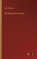 Sportsman's Club Afloat
