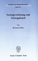 Vertragsverletzung Und Vertragsbruch