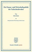 Die Finanz- Und Wirtschaftspolitik Der Tschechoslowakei