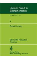 Stochastic Population Theories