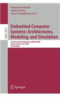 Embedded Computer Systems: Architectures, Modeling, and Simulation