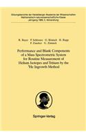 Performance and Blank Components of a Mass Spectrometric System for Routine Measurement of Helium Isotopes and Tritium by the 3he Ingrowth Method