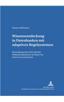 Wissensentdeckung in Datenbanken Mit Adaptiven Regelsystemen