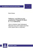 Reflexion Und Wirkung Der Juristischen Taetigkeit Im Werk E. T. A. Hoffmanns