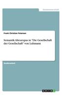 Semantik Alteuropas in "Die Gesellschaft der Gesellschaft" von Luhmann