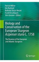 Biology and Conservation of the European Sturgeon Acipenser Sturio L. 1758