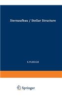 Astrophysik II: Sternaufbau / Astrophysics II: Stellar Structure