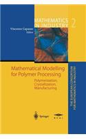 Mathematical Modelling for Polymer Processing