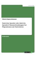 Dank dem Spender oder dank des Spenders? Kasusschwankungen bei Präpositionen mit Dativrektion