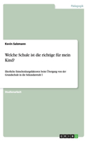 Welche Schule ist die richtige für mein Kind?
