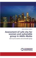 Assessment of safe city for women and vulnerable group in Addis Ababa