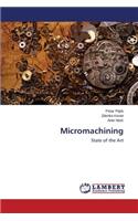 Micromachining