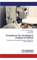 Procedures for serological analysis of blood