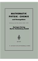 Mathematik, Physik · Chemie und Grenzgebiete
